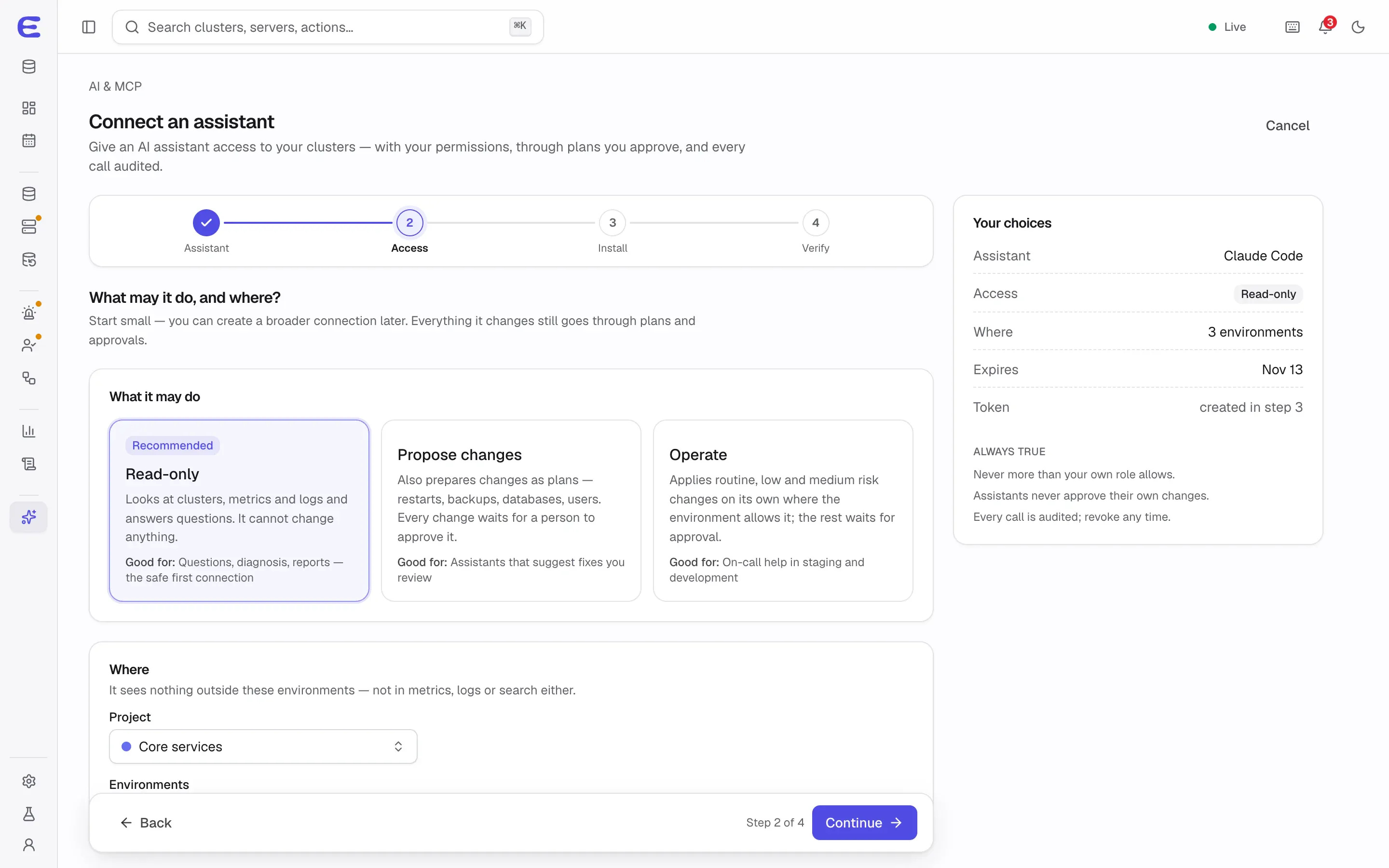 Connect an assistant, step 2 of 4 for Claude Code: choose read-only, propose changes or operate access, the project and environments, with a summary that says assistants never approve their own changes.